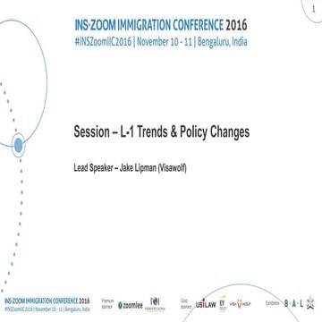INSZoom Immigration Conference 2016 - L-1 Trends and Policy Changes