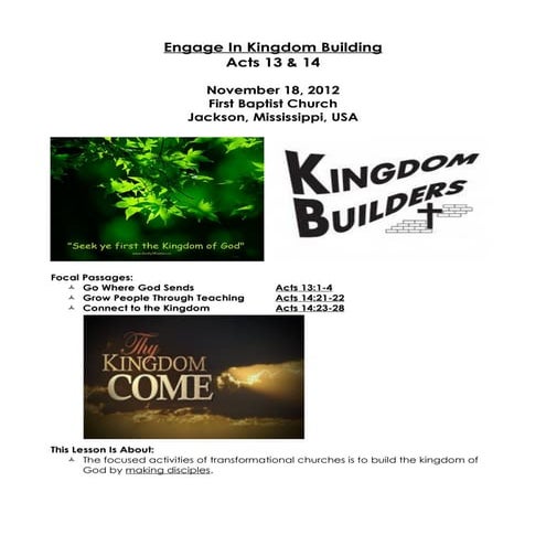 11 November 18, 2012 Acts 13 & 14 Engage In Kingdom Building
