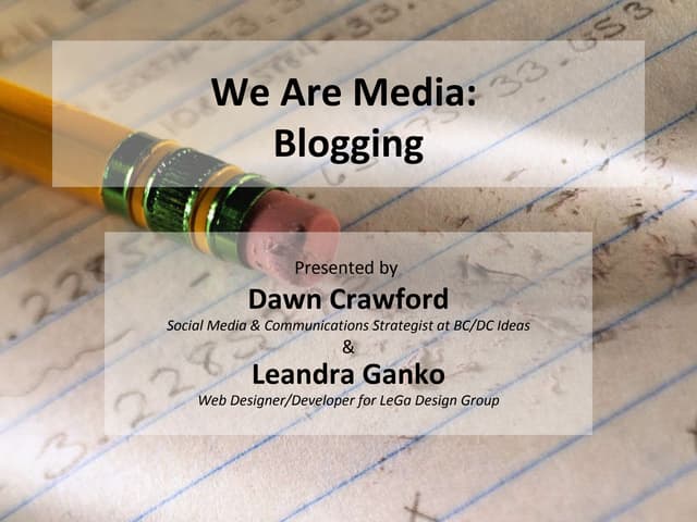 #11NTC We Are Media: Blogging Presentation