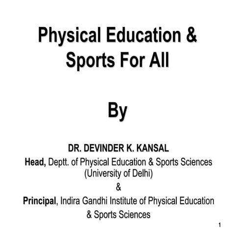 PHYSICAL EDUCATION & SPORTS FOR ALL