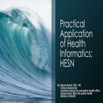 Practical application of health informatics; HESN | PDF