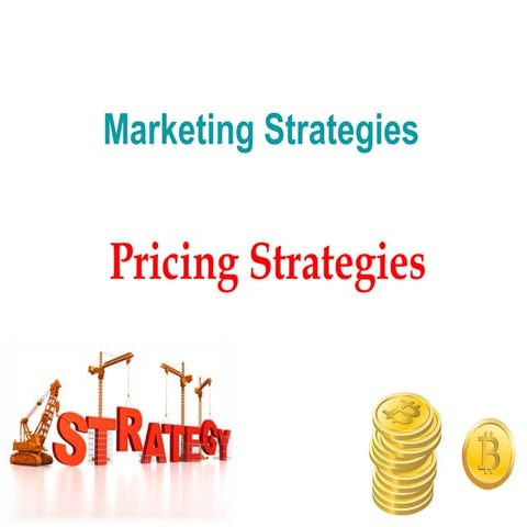 Pricing strategies - Marketing