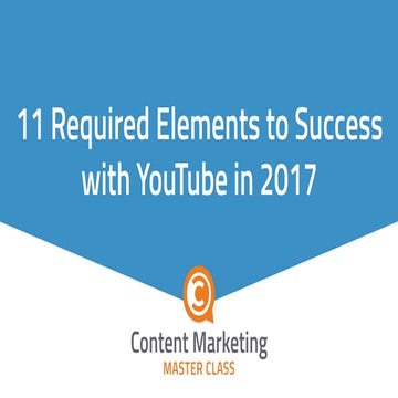 11 Required Elements to YouTube Success