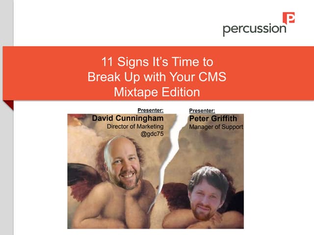 11 Signs It's Time to Break Up with Your CMS - 2015 Mixtape