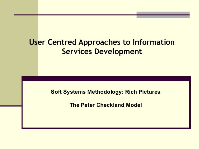 Soft Systems Methodology