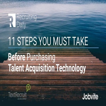 11 steps you must take before purchasing talent acquisition technology