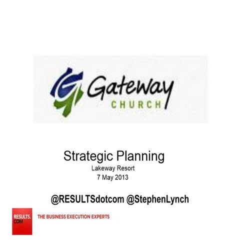 Strategic Planning Gateway Church 7 may 2013