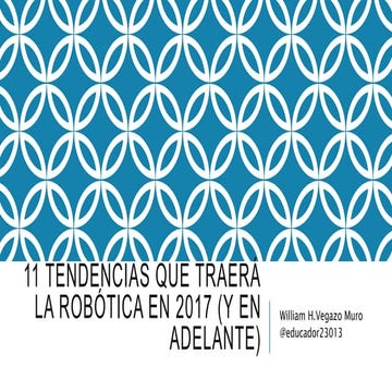 11 tendencias que traerá la robótica en 2017