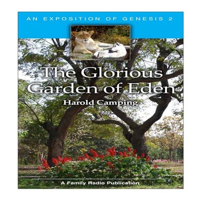 The Glorious Garden of Eden