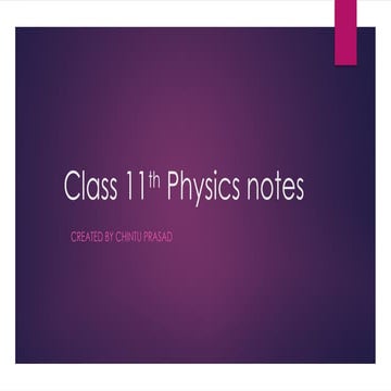 Comprehensive Class 11 Physics Notes Covering Units, Measurement, and ...