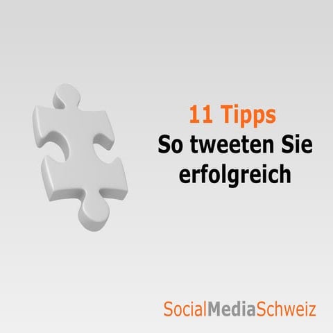 11 Tipps - So tweeten Sie erfolgreich