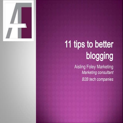 11 tips to better blogging