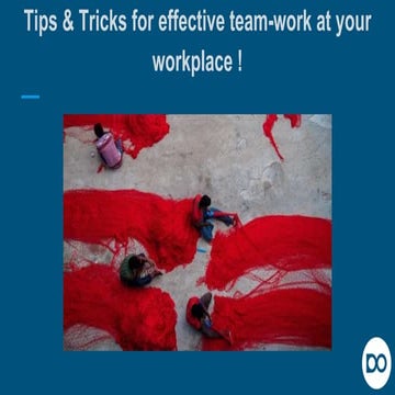 11 Tips & Tricks for effective teamwork at your workplace!