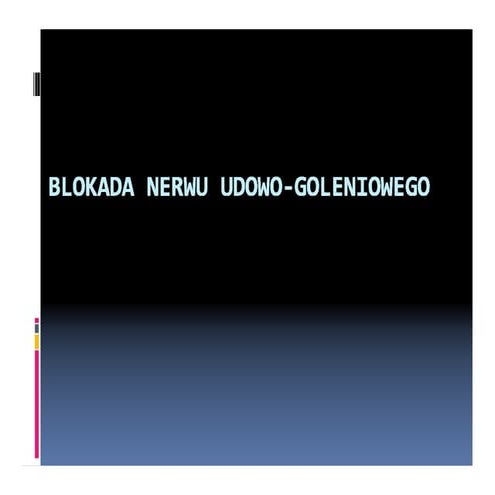 Blokada nerwu udowo-goleniowego