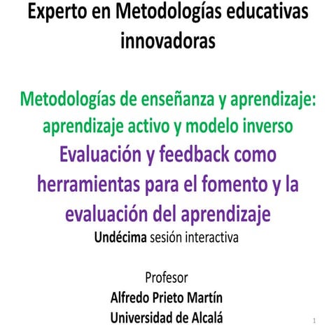 11 undecima sesión interactiva del experto en metodologías educativas innovad...