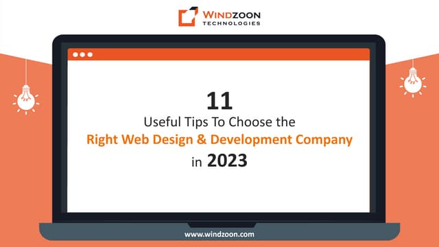 11 Useful Tips To Choose the Right Web Design & Development Company in 2023
