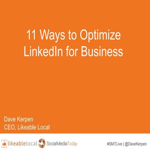 11 Ways to Optimize LinkedIn for Business