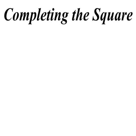 11X1 T01 09 completing the square (2011)