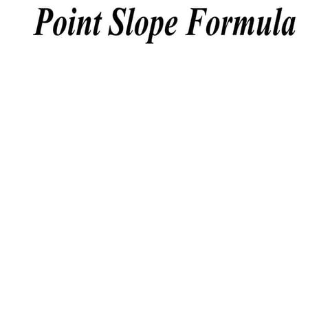 11 x1 t05 04 point slope formula (2013)