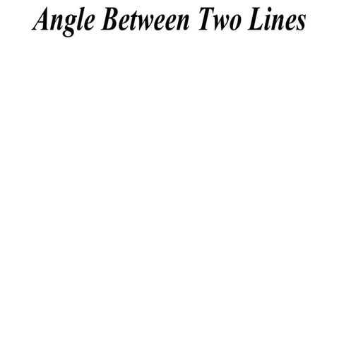 11 X1 T05 07 Angle Between Two Lines