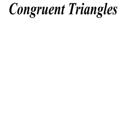 11 x1 t07 03 congruent triangles (2013)