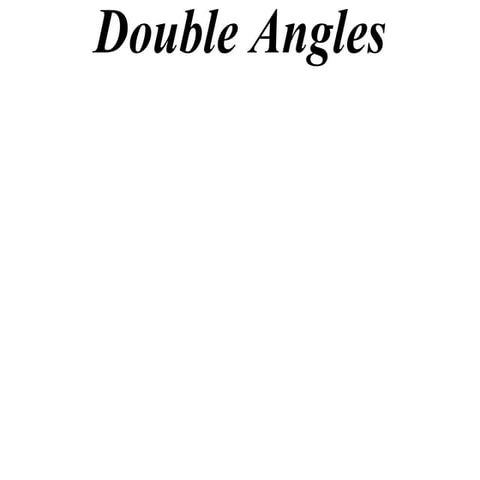11 x1 t08 04 double angles (2013)