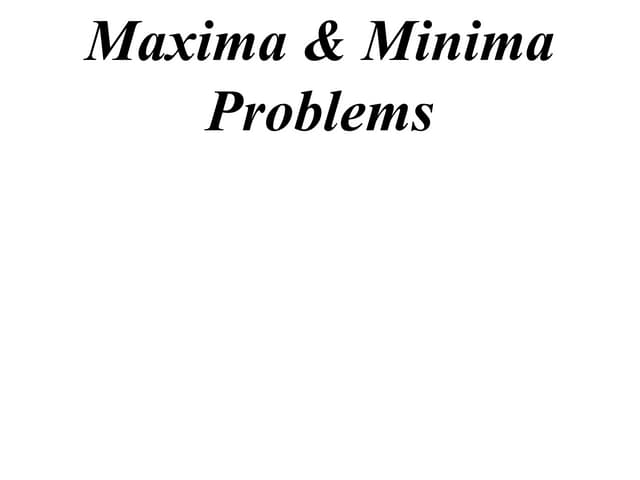 Practicle application of maxima and minima | PDF