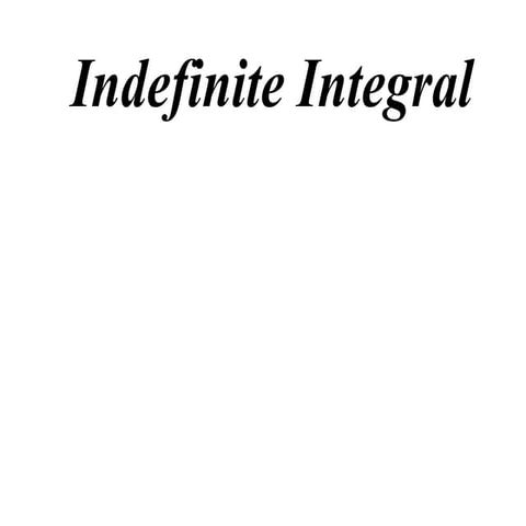 11 x1 t16 03 indefinite integral (2013)