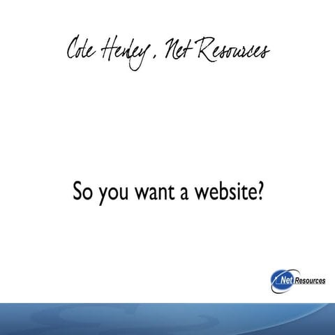 So you want a website?