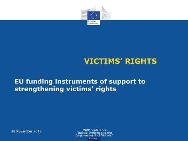 EU funding instruments of support to strengthening victims' rights