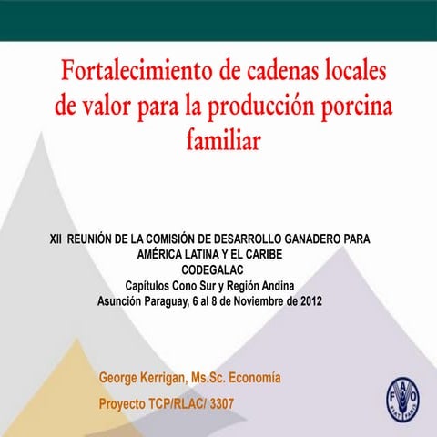 Fortalecimiento de cadenas locales de valor para la producción porcina familiar