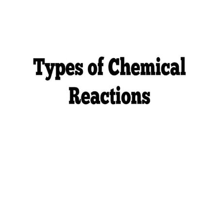 Types of Chemical Reactions