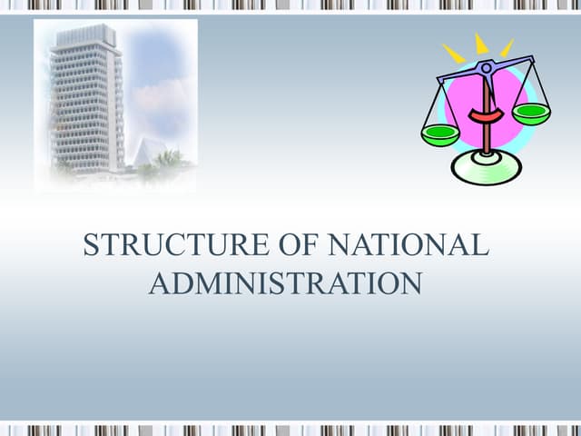 12. structure of national_administration
