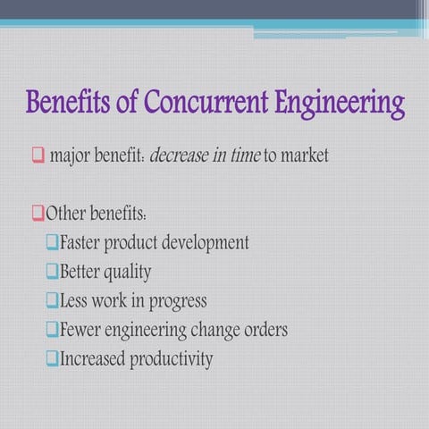 Benefits of Concurrent Engineering