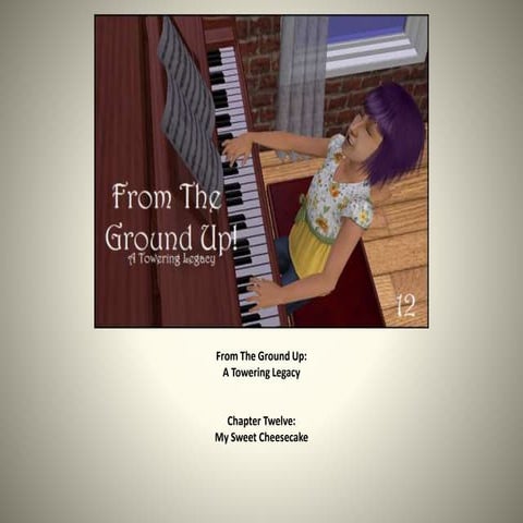 From the Ground Up: A Towering Legacy - Chapter 12