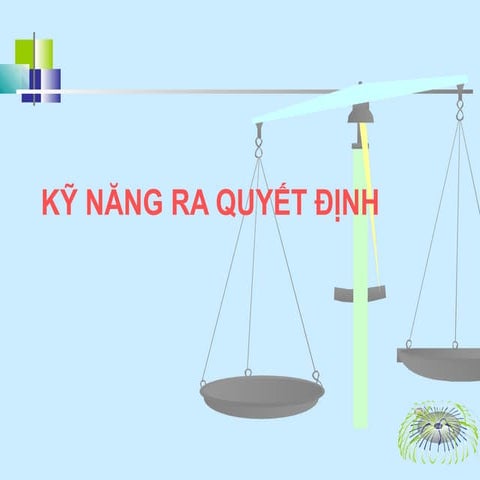 Kỹ năng ra quyết định