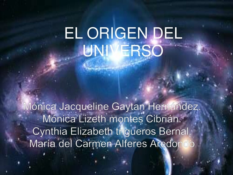 EL ORIGEN DEL UNIVERSO