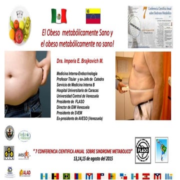 ¿En la práctica clínica, qué significado tiene el concepto del obeso sano met...