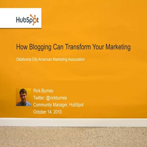 How Blogging Can Transform Your Marketing