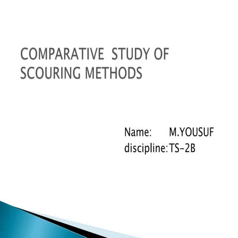 Comperitive study of scouring