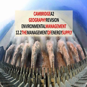 CAMBRIDGE GEOGRAPHY A2 REVISION - ENVIRONMENTAL MANAGEMENT: THE MANAGEMENT OF...