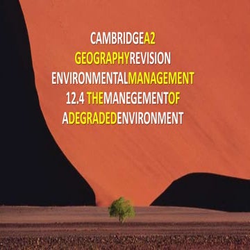 CAMBRIDGE GEOGRAPHY A2 REVISION - ENVIRONMENTAL MANAGEMENT: THE MANAGEMENT OF...