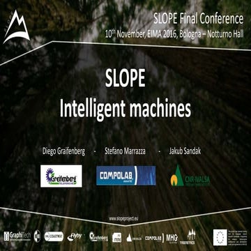 SLOPE Final Conference - intelligent machines
