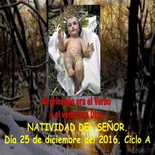 NATIVIDAD DEL SEÑOR. CICLO A. DIA 2...