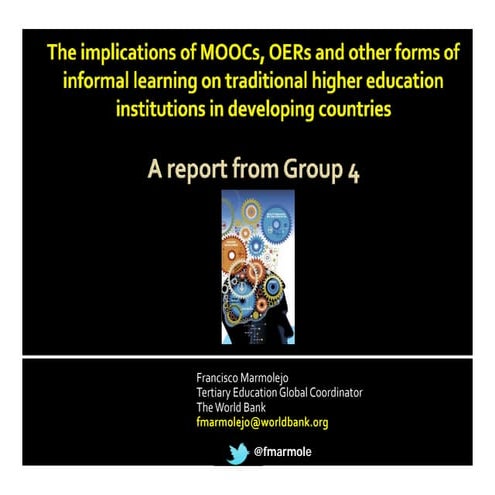 The implications of MOOCs, OERs and other forms of informal learning on tradi...
