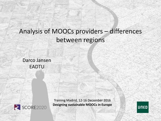 12. Analysis of MOOCs providers – differences between regions - Darco Jansen ...