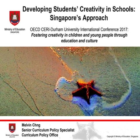 Developing students' creativity in schools -  Singapore's approach