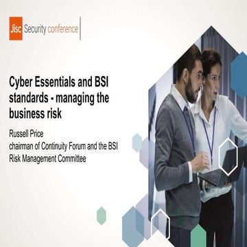 Cyber Essentials and BSI standards - managing the business risk