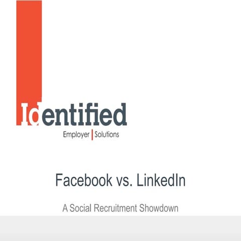 Facebook vs LinkedIn: A Social Recruitment Showdown