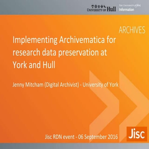 Implementing Archivematica, research data network